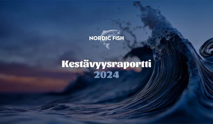 Nordic Fish - Kestävyysraportti 2024